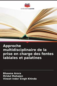 Produktbild: Approche multidisciplinaire de la prise en charge des fentes labiales et palatines