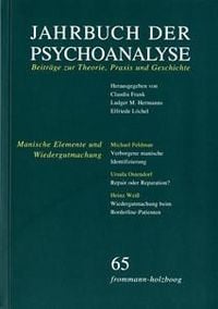 Produktbild: Jahrbuch der Psychoanalyse / Band 65: Manische Elemente und Wiedergutmachung