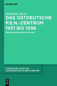 Produktbild: Das ostdeutsche P.E.N.-Zentrum 1951 bis 1998