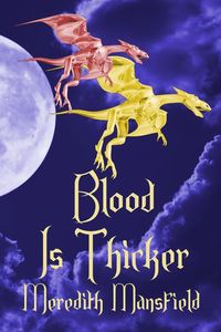 Produktbild: Blood Is Thicker (Chimeria, #2)