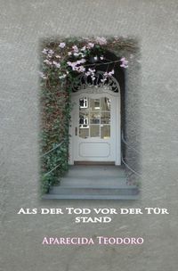 Produktbild: Als der Tod vor der T&uuml;r stand