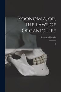 Produktbild: Zoonomia; or, The Laws of Organic Life: 2