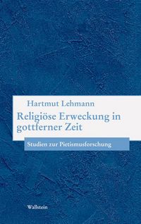 Produktbild: Religi&ouml;se Erweckung in gottferner Zeit