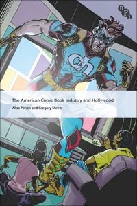 Produktbild: The American Comic Book Industry and Hollywood