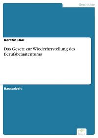 Produktbild: Das Gesetz zur Wiederherstellung des Berufsbeamtentums