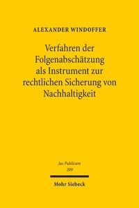 Produktbild: Verfahren der Folgenabsch&auml;tzung als Instrument zur rechtlichen Sicherung von Nachhaltigkeit