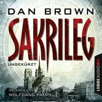 Sakrileg / Robert Langdon Bd.2 Dan Brown