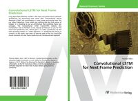 Produktbild: Convolutional LSTM for Next Frame Prediction