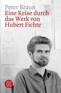 Produktbild: Eine Reise durch das Werk von Hubert Fichte