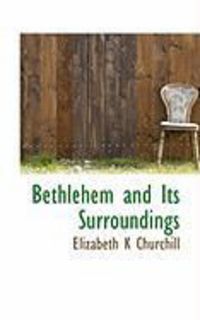 Produktbild: Bethlehem and Its Surroundings