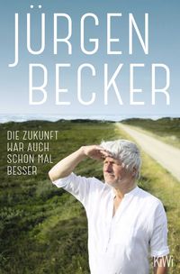Produktbild: Die Zukunft war auch schon mal besser