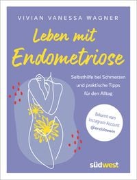 Bild vom Artikel Leben mit Endometriose vom Autor Vivian Vanessa Wagner