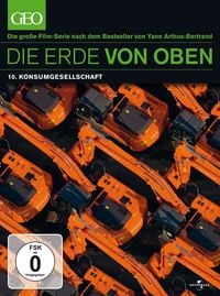 Produktbild: Die Erde von Oben - GEO Edition: Konsumgesellschaft