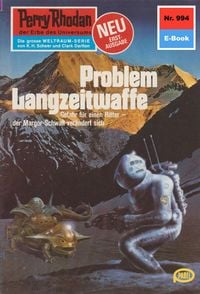 Produktbild: Perry Rhodan 994: Problem Langzeitwaffe