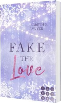 Produktbild: Fake the Love (Play it Fake 2)
