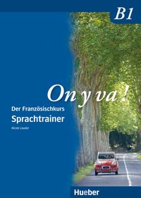 Bild vom Artikel On y va ! B1. Sprachtrainer vom Autor Nicole Laudut