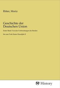 Produktbild: Geschichte der Deutschen Union