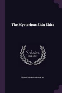 Produktbild: The Mysterious Shin Shira