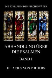 Produktbild: Abhandlungen &uuml;ber die Psalmen, Band 1