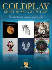 Produktbild: Coldplay Sheet Music Collection Piano/Vocal/Guitar Songbook with Chords and Lyrics 32 Greatest Hits Music Book for Beginners, Teachers, and Fans Play Coldplay Songs for Practice or Performance