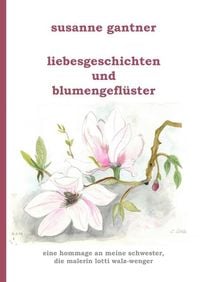 Produktbild: Liebesgeschichten und Blumengefl&uuml;ster