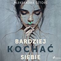 Produktbild: Bardziej kochać siebie