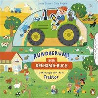 Produktbild: Rundherum! Mein Drehspa&szlig;-Buch &ndash; Unterwegs mit dem Traktor