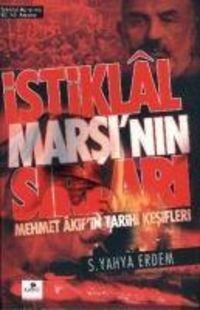 Produktbild: Istiklal Marsinin Sirlari ve Mehmet Akifin Tarihi Kesifleri