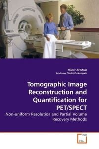 Produktbild: AHMAD, M: Tomographic Image Reconstruction and Quantificatio