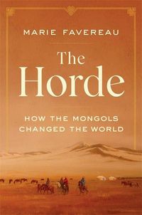 Produktbild: The Horde - How the Mongols Changed the World