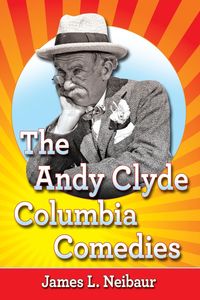 Produktbild: The Andy Clyde Columbia Comedies