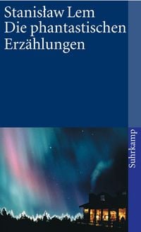 Produktbild: Die phantastischen Erz&auml;hlungen