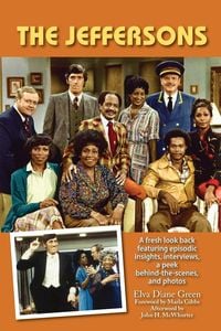 Produktbild: The Jeffersons - A fresh look back featuring episodic insights, interviews, a peek behind-the-scenes, and photos