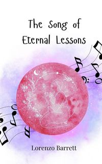 Produktbild: The Song of Eternal Lessons