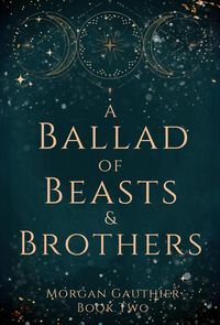 Produktbild: A Ballad of Beasts and Brothers
