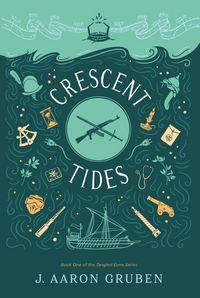 Produktbild: Crescent Tides (Tangled Eons, #1)