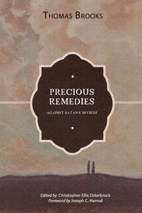 Produktbild: Precious Remedies against Satan's Devices