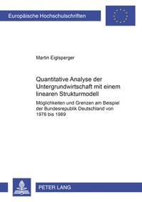 Produktbild: Quantitative Analyse der Untergrundwirtschaft mit einem linearen Strukturmodell