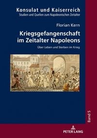 Produktbild: Kriegsgefangenschaft im Zeitalter Napoleons