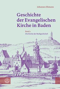 Produktbild: Geschichte der Evangelischen Kirche in Baden