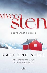 Kalt und still von Viveca Sten