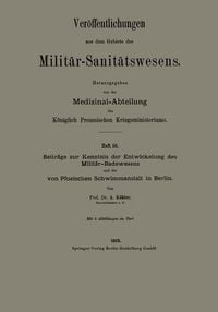 Produktbild: Beitr&auml;ge zur Kenntnis der Entwickelung des Milit&auml;r-Badewesens und der von Pfuelschen Schwimmanstalt in Berlin