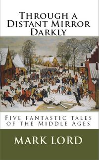 Produktbild: Through a Distant Mirror Darkly