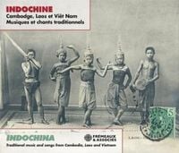 Produktbild: Indochina: Traditional Music And Songs From Cambodia, Laos A