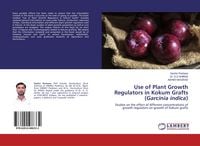 Produktbild: Use of Plant Growth Regulators in Kokum Grafts (Garcinia indica)