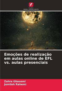 Produktbild: Emo&ccedil;&otilde;es de realiza&ccedil;&atilde;o em aulas online de EFL vs. aulas presenciais