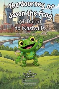 Produktbild: The Journey of Jason the Frog(TM) AI Robot to Nashville