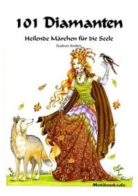 Produktbild: 101 Diamanten - Heilende M&auml;rchen f&uuml;r die Seele