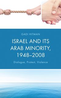 Produktbild: Israel and Its Arab Minority, 1948-2008