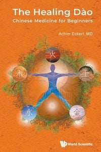 Produktbild: The Healing D&agrave;o: Chinese Medicine for Beginners